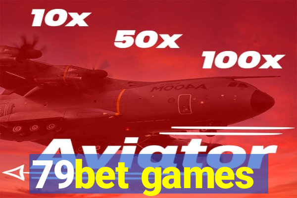 79bet games